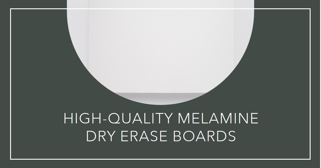 Explaining the Process of High-Quality Melamine Dry Erase Boards