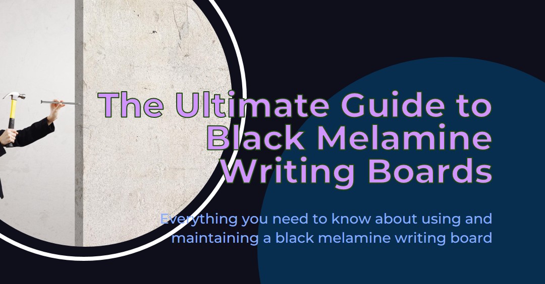 Black Melamine Writing Board: A Comprehensive Guide