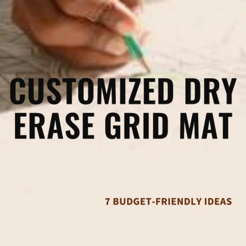 7 Creative Ideas to Customize Your Dry Erase Grid Mat on a Budget