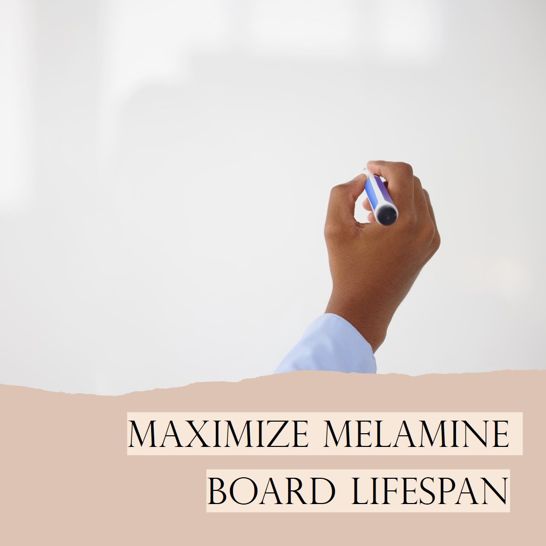 Maximize Melamine Dry Erase Board Lifespan