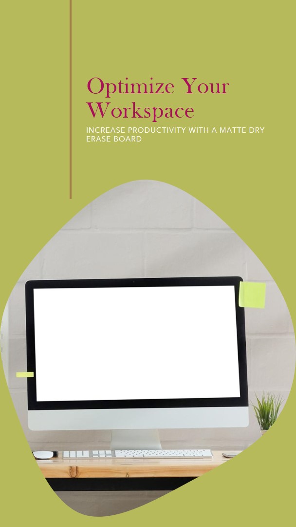 Optimize Your Workspace With a Matte Dry Erase Board
